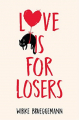 Couverture L'amour, c'est pour les loosers Editions Macmillan (Children's Books) 2021