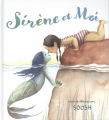 Couverture Sirène et moi Editions Le génevrier 2020