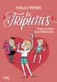Couverture Les triplettes, tome 4 : Deux amies pour Rebecca Editions Pocket (Jeunesse) 2020