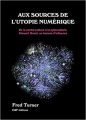 Couverture Aux sources de l'utopie numérique Editions C&F 2013