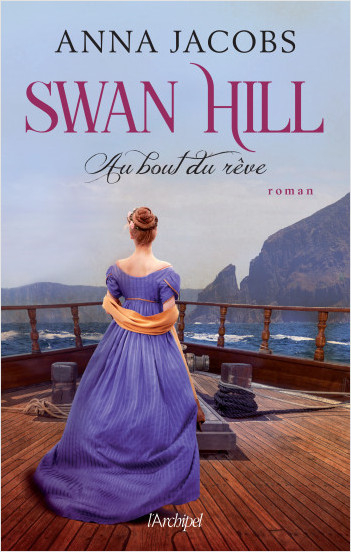 Couverture Swan Hill, tome 2 : Au bout du rêve