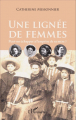 Couverture Une lignée de femme Editions L'Harmattan 2015