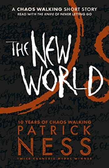 Couverture Chaos Walking, book 0.5: The New World