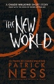 Couverture Chaos Walking, book 0.5: The New World Editions Walker Books 2010
