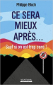 Couverture Ce sera mieux après... sauf si on est trop cons ! Editions Ventana 2020