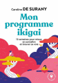 Couverture Mon programme ikigaï Editions Marabout (Poche) 2018