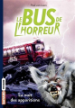 Couverture Le bus de l'horreur, tome 2 : La nuit des apparitions Editions Bayard (Frisson) 2019