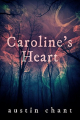 Couverture Caroline's Heart Editions Autoédité 2017