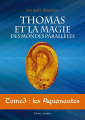 Couverture Thomas et la magie des mondes parallèles tome 3: les Aquanautes Editions Amalthée 2014