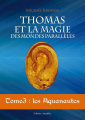 Couverture Thomas et la magie des mondes parallèles, tome 3 : Les Aquanautes Editions Amalthée 2014