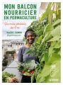 Couverture Mon balcon nourricier en permaculture Editions Ulmer 2021