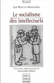 Couverture Le socialisme des intellectuels Editions Paris-Max Chaleil 2001