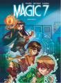 Couverture Magic 7, tome 01 : Jamais seuls Editions Dupuis 2016