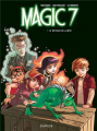 Couverture Magic 7, tome 03 : Le retour de la bête Editions Dupuis 2017