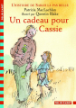 Couverture L'histoire de Sarah la pas belle, tome 4 : Un cadeau pour Cassie Editions Folio  (Cadet) 2006