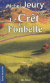 Couverture Le crêt de Fonbelle Editions de Borée 2010