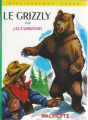 Couverture Le grizzly Editions Hachette (Bibliothèque Verte) 1960