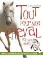 Couverture Tout pour mon cheval (et mon poney) Editions Delachaux et Niestlé (Guides des curieux) 2018