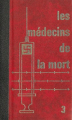 Couverture Les médecins de la mort, tome 3 : Des cobayes par millions Editions Famot 1975