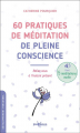 Couverture 60 pratiques de méditation de pleine conscience Editions Jouvence (Les Pratiques) 2021