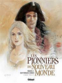 Couverture Les pionniers du nouveau monde, intégrale, tome 1 Editions Glénat 2013