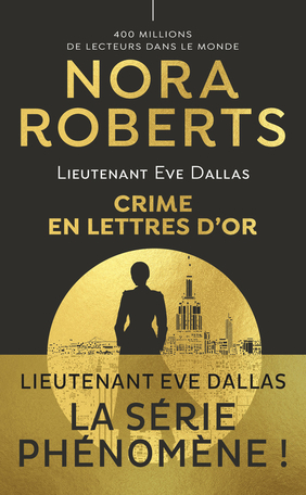 Couverture Lieutenant Eve Dallas, tome 50 : Crime en lettres d'or