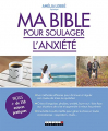 Couverture Ma bible pour soulager l'anxiété Editions Leduc.s (Pratique) 2019