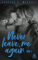 Couverture Never Leave Me Again, tome 1 Editions Harlequin 2021