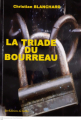 Couverture La triade du bourreau  Editions du Barbu 2008