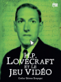 Couverture H.P Lovecraft et le jeu vidéo  Editions Ynnis 2021