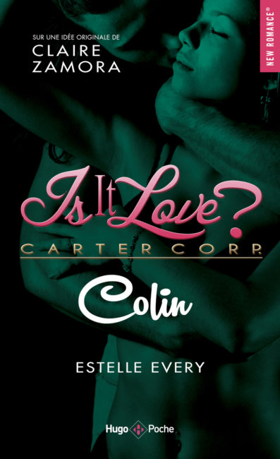 Couverture Is it love ? : Carter Corps, tome 4 : Colin