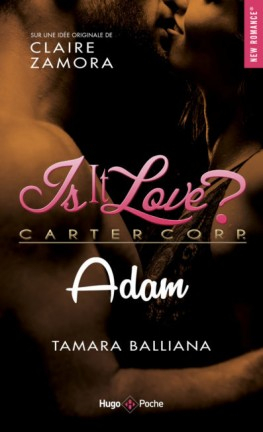 Couverture Is it love ? : Carter Corps, tome 5 : Adam