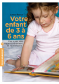 Couverture Votre enfant de 3 à 6 ans Editions Marabout (Education) 2013