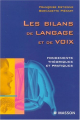 Couverture Les bilans de langage et de voix Editions Masson 2006