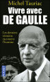 Couverture Vivre avec De Gaulle Editions Pocket (Documents et essais) 2010