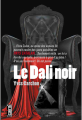 Couverture Le Dali noir Editions Cairn (Du noir au Sud) 2019
