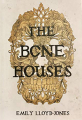 Couverture The Bone Houses Editions Little, Brown Book 2019