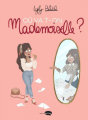 Couverture Où va t-on mademoiselle? Editions Marabout 2021