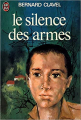 Couverture Le silence des armes Editions J'ai Lu 1980