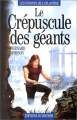 Couverture Les enfants de l'Atlantide, tome 3 : Le crépuscule des géants Editions du Rocher 1995