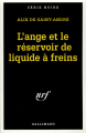 Couverture L'Ange et le réservoir de liquide à freins Editions Gallimard  (Série noire) 1994