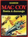 Couverture Mac Coy, tome 10 : Fiesta a durango Editions Dargaud 1982