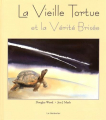 Couverture La vieille tortue et la vérité brisée Editions Le génevrier 2015