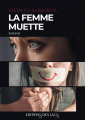 Couverture La Femme muette Editions des Lacs 2020