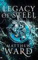 Couverture Legacy Trilogy, book 2: Legacy of Steel Editions Orbit 2020