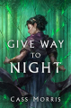 Couverture Aven Cycle, book 2: Give Way to Night Editions Daw Books 2020