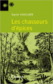 Couverture Les Chasseurs d'épices Editions Orphie 2011