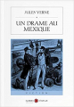 Couverture Un Drame au Mexique Editions Ebooks libres et gratuits 2004