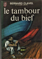 Couverture Le tambour du bief Editions J'ai Lu 1973