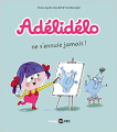 Couverture Adélidélo ne s'ennuie jamais ! Editions Bayard (BD - Kids) 2017